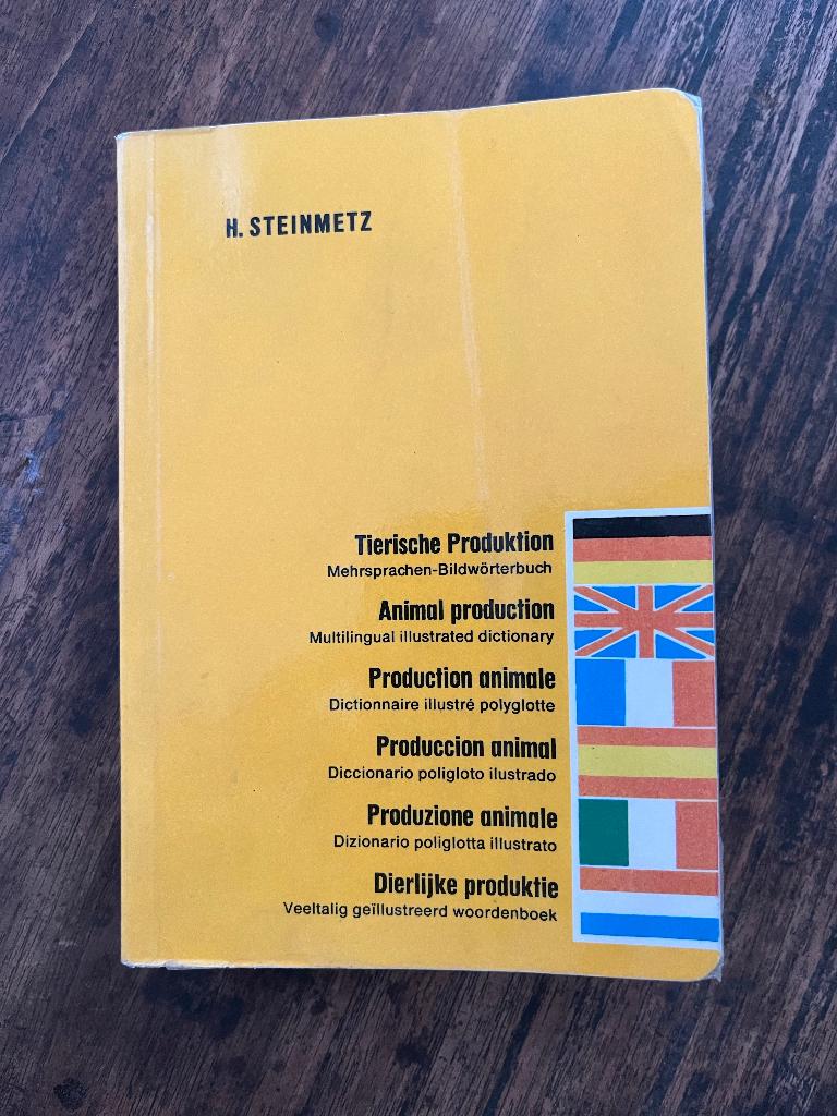 Veeltalig beeld-woordenboek Dierlijke productie, H.Steinmetz, Boeken, Gelezen, Ophalen of Verzenden, Overige onderwerpen, H. Steinmetz