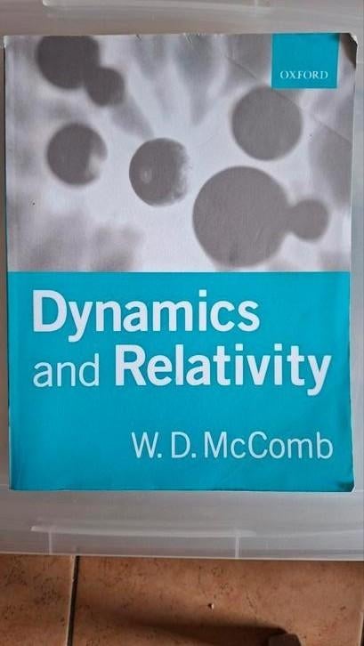 Dynamics and Relativity - W.D. McComb (Oxford), Boeken, Studieboeken en Cursussen, Ophalen of Verzenden, Zo goed als nieuw, W.D. McComb