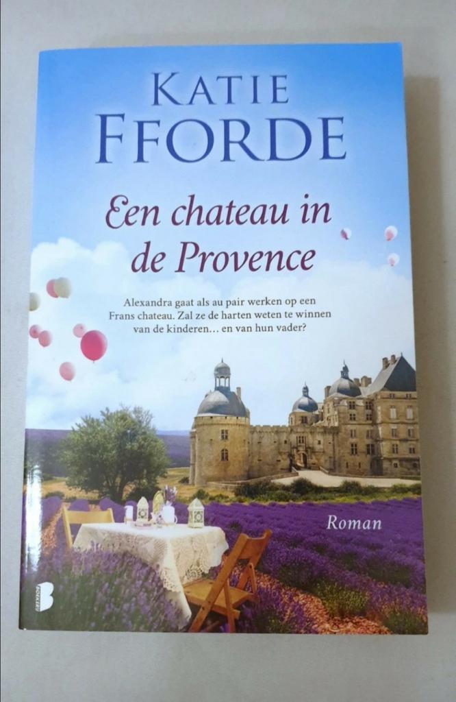 Katie Fforde  - Een chateau in de Provence, Boeken, Chicklit, Zo goed als nieuw, Ophalen of Verzenden