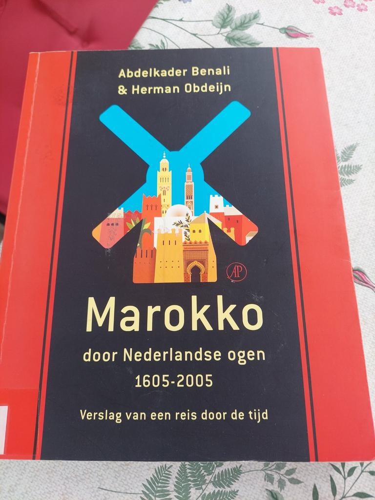 Marokko door Nederlandse ogen 1605-2005, Afrika, Betaling & Obdeijn, Ophalen of Verzenden, Reisgids of -boek