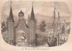 Sneek. de Hoogender Waterpoort Houtgravure ca. 1857, Antiek en Kunst, Ophalen of Verzenden