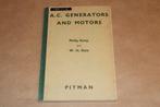 A.C. Generators and Motors - 1956, Ophalen of Verzenden, Gelezen, Bouwkunde