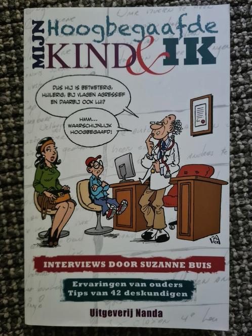 Suzanne Buis - Mijn hoogbegaafde kind en ik, Boeken, Wetenschap, Zo goed als nieuw, Ophalen of Verzenden