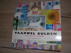 Vaarwel gulden - Van Duit tot Duizend, Ophalen of Verzenden, Gelezen, Rob Groeneveld