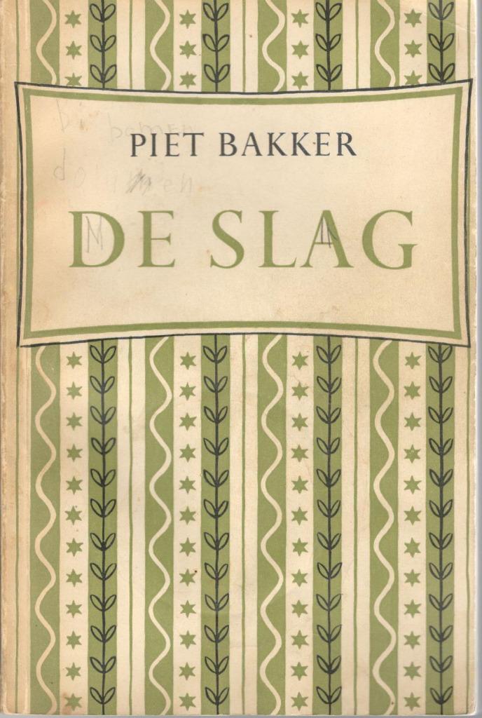 Piet Bakker - De slag. [*de slag* is de slag op de Javazee], Boeken, Romans, Gelezen, Ophalen of Verzenden
