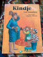 Kindje / Fran Manushkin, Ophalen of Verzenden, Zo goed als nieuw, Fictie algemeen