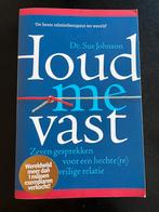 Houd me vast van dr. Sue Johnson, Boeken, Ophalen of Verzenden, Zo goed als nieuw
