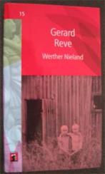 Gerard Reve : Werther Nieland, Ophalen of Verzenden, Zo goed als nieuw, Nederland