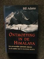 Ontmoeting in de Himalayas ; door Bill Adams, Achtergrond en Informatie, Spiritualiteit algemeen, Ophalen of Verzenden, Zo goed als nieuw