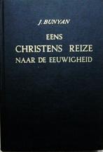 Eens Christens reize naar de eeuwigheid., Boeken, Ophalen of Verzenden, Zo goed als nieuw