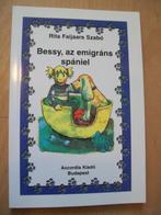 Hongaars boek Bessy emigráns spániel Hongaarse hond spaniel, Boeken, Nieuw, Ophalen of Verzenden, Hongaars