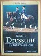 Basisboek Dressuur - Tineke Bartels., Boeken, Dieren en Huisdieren, Ophalen of Verzenden, Zo goed als nieuw, Paarden of Pony's