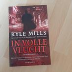 Kyle Mills: Machtsmiddel Rookbom, In volle vlucht, vuurproef, Ophalen of Verzenden, Nieuw, Kyle Mills, Nederland