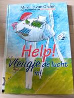 Help! Vleugje de lucht in! - Mireille van Orden, Ophalen of Verzenden, Gelezen, Mireille van Orden, Fictie algemeen