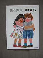 Eric Carle - VRIENDJES (groot harde kaft boek), Nieuw, Ophalen of Verzenden, 4 jaar, Eric Carle