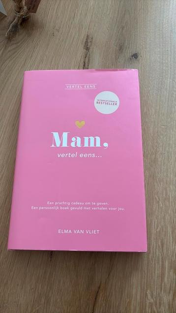 Mam, vertel eens, geschreven door Elma van Vliet beschikbaar voor biedingen