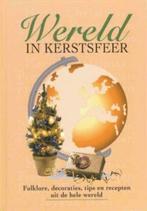 Wereld in kerstsfeer - Sonja van de Rhoer, Ophalen of Verzenden, Zo goed als nieuw