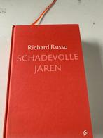 Richard Russo; Schadevolle jaren, Ophalen of Verzenden, Zo goed als nieuw