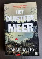 Sarah Bailey - Het duistere meer, Ophalen of Verzenden, Gelezen, Sarah Bailey