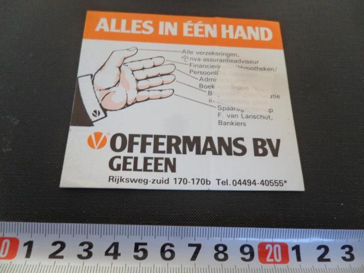 sticker Geleen Offermans bv Rijksweg zuid 170, Verzamelen, Stickers, Zo goed als nieuw, Bedrijf of Vereniging, Ophalen