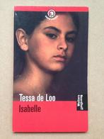Tessa de Loo - Isabelle, Ophalen of Verzenden, Zo goed als nieuw