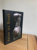Anton Ter Braak biografie Gesigneerde uitgave!, Ophalen of Verzenden, Zo goed als nieuw, Beeldhouwkunst