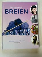 Handboek Breien - Technieken, Steken & Projecten, Ophalen of Verzenden, Zo goed als nieuw, Breien, Patroon of Boek