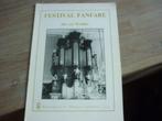 Jan van Weelden - Festival fanfare - no 741, Muziek en Instrumenten, Bladmuziek, Orgel, Ophalen of Verzenden, Zo goed als nieuw