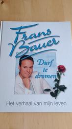 Boek Frans Bauer Durf te dromen, Boeken, Ophalen of Verzenden, Zo goed als nieuw, Overige