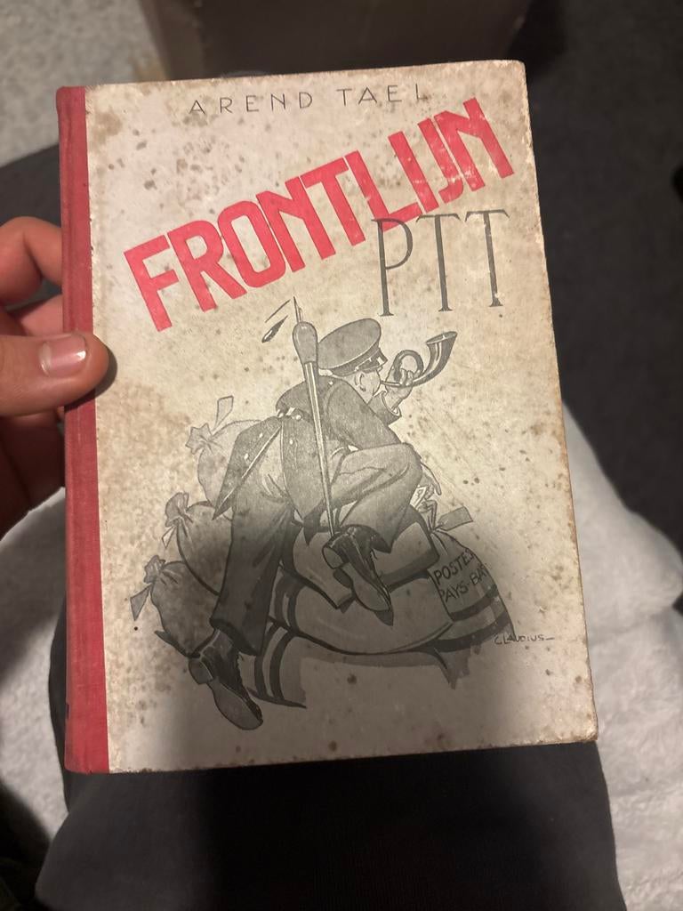 Frontlijn PTT - Arend Tael, Tweede Wereldoorlog, Ophalen of Verzenden, Tweede Wereldoorlog, Gelezen, Overige onderwerpen