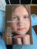 Het Hoog Sensitieve Kind - Elaine N. Aron, Ophalen of Verzenden, Gelezen, Ontwikkelingspsychologie