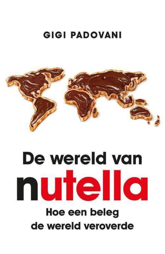 De wereld van nutella | 9789021560656 - Gigi Padovani, Boeken, Geschiedenis | Wereld, Zo goed als nieuw, Europa, 20e eeuw of later