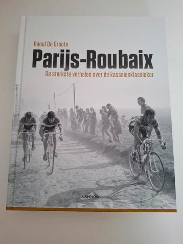 Raoul De Groote - Paris-Roubaix Nieuw! beschikbaar voor biedingen