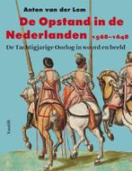 De opstand in de Nederlanden, Boeken, Geschiedenis | Vaderland, Ophalen of Verzenden, 15e en 16e eeuw, Zo goed als nieuw