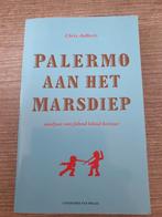 Palermo aan het Marsdiep - Chris Aalberts, Ophalen of Verzenden, Gelezen