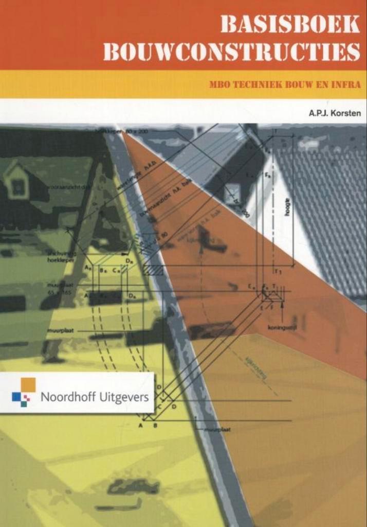 Basisboek Bouwconstructies - MBO, Boeken, Techniek, Gelezen, Bouwkunde, Ophalen of Verzenden