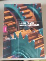 Roloff / Matek Machineonderdelen: tabellenboek, Boeken, Herbert Wittel, Overige niveaus, Nederlands, Ophalen of Verzenden