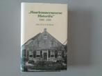 Haarlemmermeerse Historiën 1880-1930 - Drs. P.G.J. de Boer, 20e eeuw of later, Zo goed als nieuw, Drs. P.G.J. de Boer, Ophalen of Verzenden