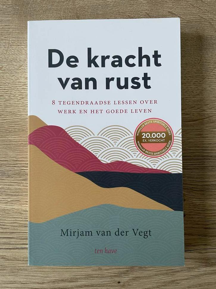De Kracht van Rust - Mirjam van der Vegt, Boeken, Esoterie en Spiritualiteit, Zo goed als nieuw, Ophalen of Verzenden