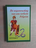 G.P.P. Burggraaf - De wapenrusting van een verloste Pelgrim, Boeken, Ophalen of Verzenden, Zo goed als nieuw