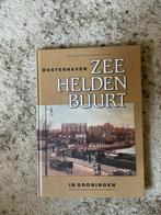 boek over Zeeheldenbuurt in Groningen, Ophalen of Verzenden, Zo goed als nieuw, E.Rust-Dijkema