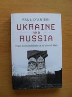Ukraine and Russia van Paul D'Anieri, Boeken, Ophalen of Verzenden, Gelezen