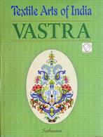 VASTRA > TEXTILE ARTS OF INDIA by SATHEESAN inclusief CD, Satheesan, Nieuw, Ophalen of Verzenden, Overige onderwerpen