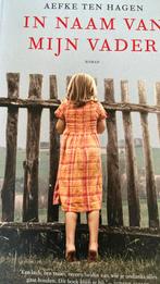 Aefke ten Hagen - In naam van mijn vader, Boeken, Aefke ten Hagen, Ophalen of Verzenden, Zo goed als nieuw, Nederland