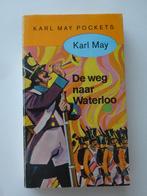 De weg naar Waterloo (Karl May) K. 451, Boeken, Ophalen of Verzenden, Zo goed als nieuw, Karl May
