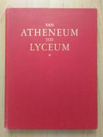 Van atheneum tot lyceum, Boeken, Ophalen of Verzenden, Zo goed als nieuw