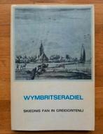 Wymbritseradiel
Skiednis fan in greidgritenij
Friestalig, Ophalen of Verzenden, Zo goed als nieuw