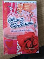 Prima Ballerina, Boeken, Ophalen of Verzenden, Zo goed als nieuw, Vivian den Hollander