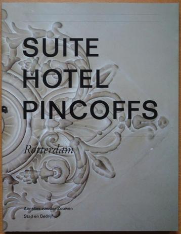 Suite Hotel Pincoffs Rotterdam beschikbaar voor biedingen