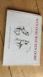 Myn god wat een dorp anton pieck illustraties, Ophalen of Verzenden, Gelezen